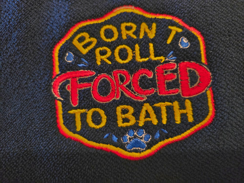 Born to Roll, Forced to Bath!
